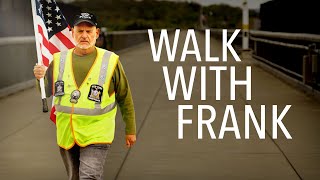 Walk With Frank (2024) | Full Movie | Documentary | Vietnam Veteran