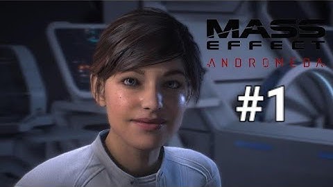 Mass Effect: Andromeda Part 1 Sarah Rider