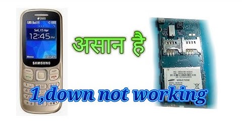 SAMSUNG B313 -1 AND DOWN KEY  NOT WORKING 100% SOLUTION