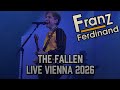 Franz Ferdinand  - The Fallen  -   Live Gasometer Wien - 29.03.2026 - Vienna - Austria 4K