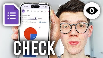 How To Check Google Forms Responses On Phone - Full Guide