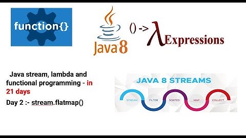 Java 8 stream   - FlatMap