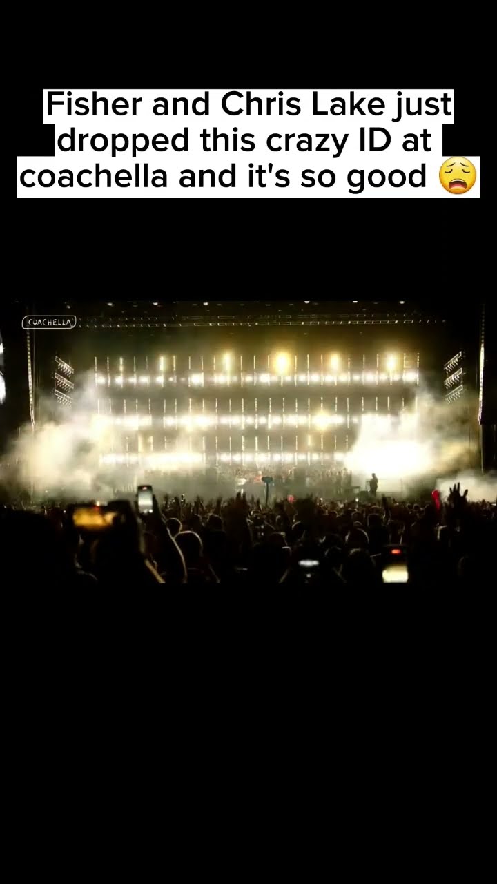 does anyone have the ID?? #coachella #fisher #chrislake #edm #shorts #music