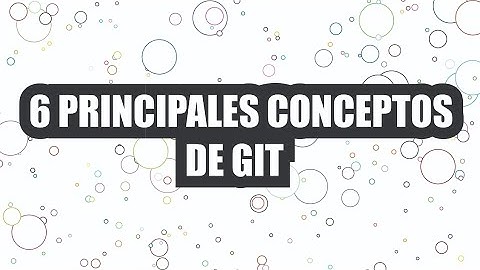 6 conceptos para entender Git #software #programacion
