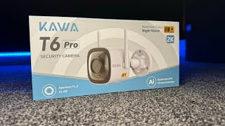 New Kawa T6 Pro Security Camera Unboxing & Review