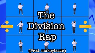 Division Rap (prod. mxkeybeatz)