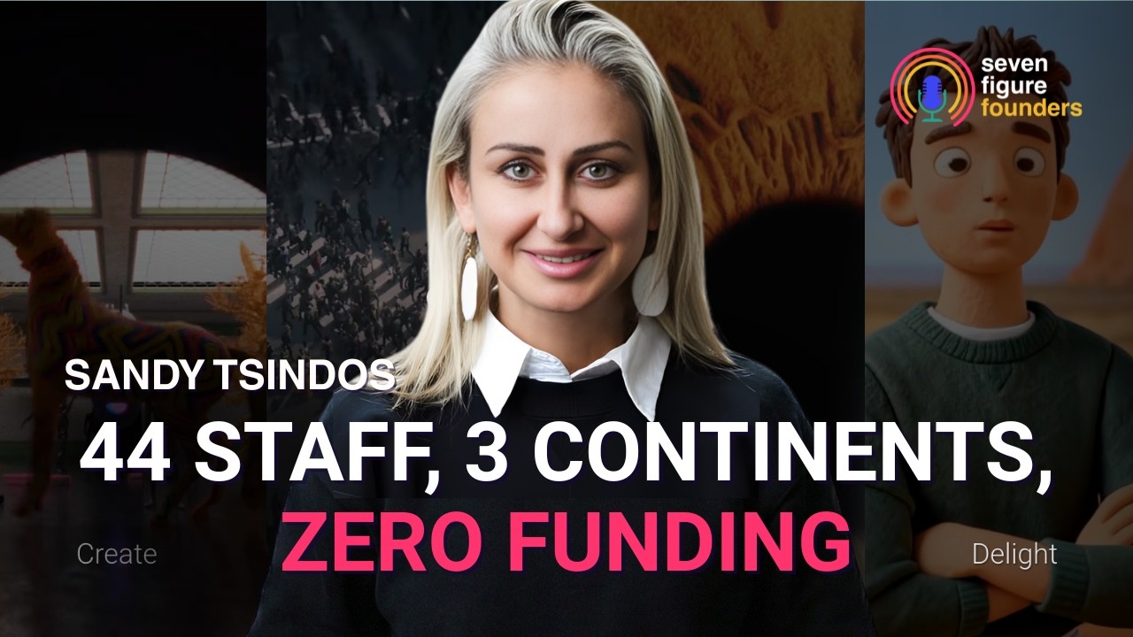 Building a 44-Person Global Creative Agency Without Funding | Sandy Tsindos