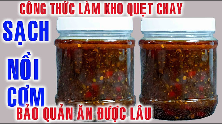 Hướng dẫn cách làm nước mắm kho quẹt năm 2024