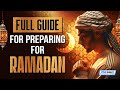 Full Guide For Preparing For Ramadan