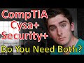 CompTIA CySA+ vs Security+ | Do you need Both??