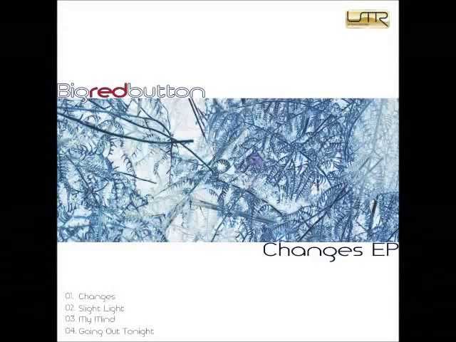 Watch BigRedButton - Changes on YouTube Watch BigRedButton - Changes on YouTube