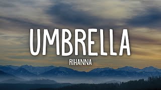 Download Lagu UMBRELLA - RIHANNA (OFFICIAL AUDIO) MP3