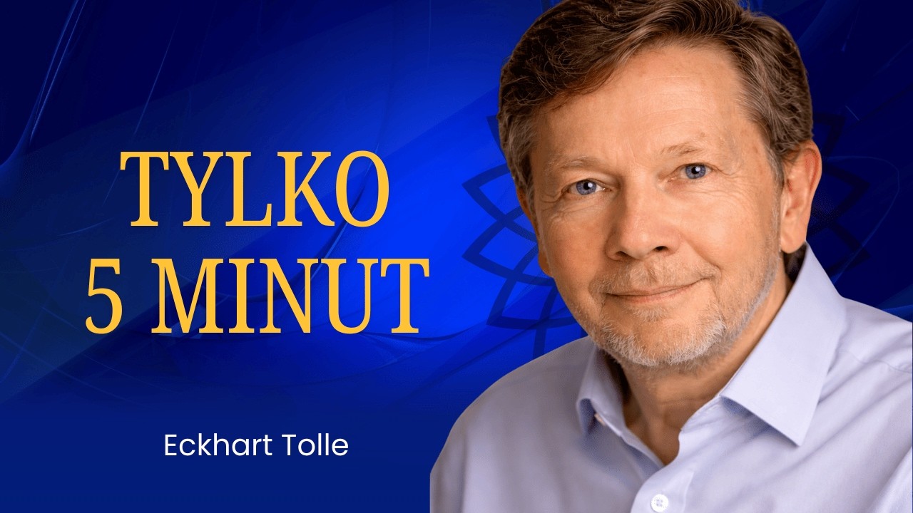 Głos w Twojej głowie to nie Ty. Jak go uciszyć w pięć minut | Eckhart  Tolle