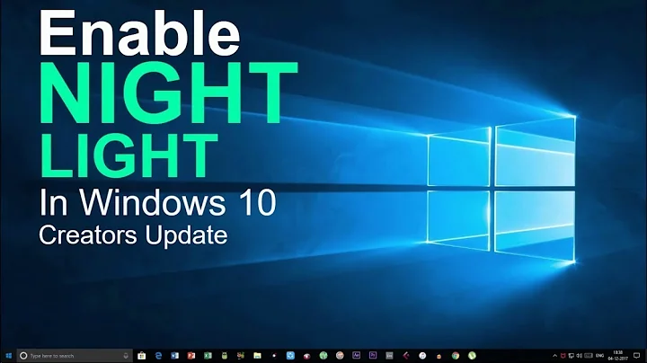 How to Enable Night Light on Windows 10│Creators Update