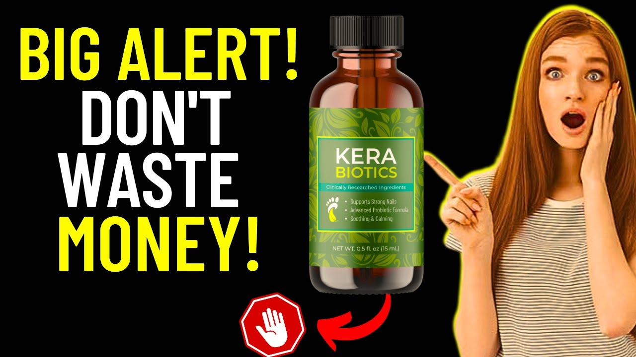 Kerabiotics review – ⚠️WARNING⚠️ – Kerabiotics  – Kerabiotics work? – Kerabiotics for fungus