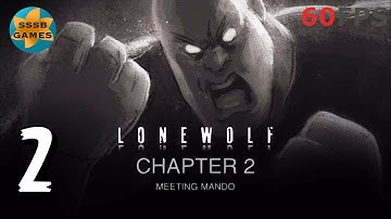LONEWOLF: Chapter 2 Complete , iOS/Android Walkthrough By (FDG Mobile Games GbR)