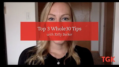 Kelly Becker   Whole30 Tips