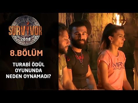 Survivor 2018 | 8.Bölüm | Turabi ödül oyununda neden oynamadı? Konseyde açıkladı...