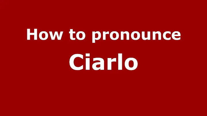 How to pronounce Ciarlo (Italian/Italy) - Pronounc...