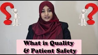 مقدمة تعريفية عن ال Quality & Patient Safety