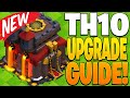 NEW TH10 UPGRADE GUIDE! - Clash of Clans