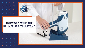 How to set up Bruker S1 TITAN Stand