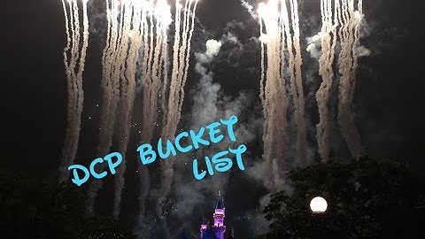 DCP Bucketlist Part 1