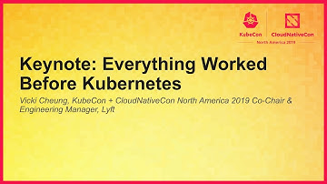 Keynote: Everything Worked Before Kubernetes - Vicki Cheung