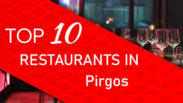 Top 10 best Restaurants in Pirgos, Greece