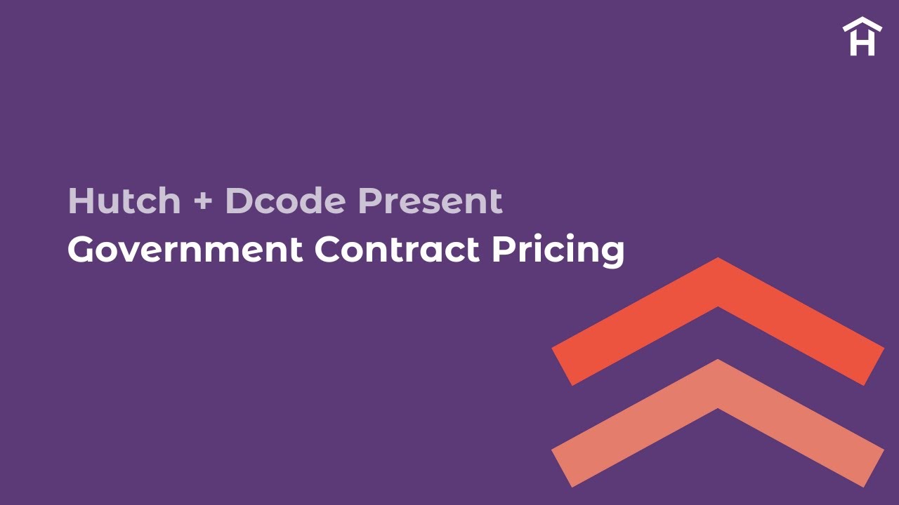 Hutch + Dcode Government Contract Pricing Webinar - YouTube