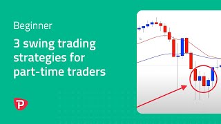 3 swing trading strategies for part-time traders