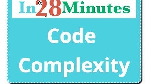 Code Quality - What is Code Complexity?