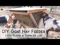 DIY Goat Hay Feeder | Supplies list & Instructions