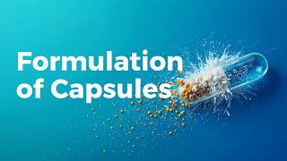 Capsule Formulation