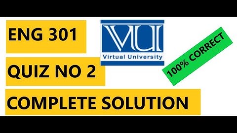ENG 301 QUIZ 2 LIVE SOLUTION FALL 2021 100% CORECT