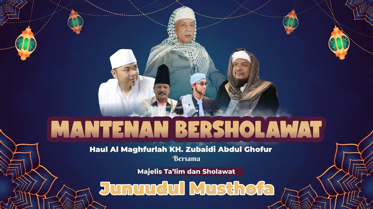 MANTENAN BERSHOLAWAT dalam rangka Haul KH. Zubaidi Abdul Ghofur
