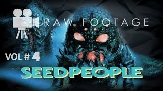 Seedpeople Raw Footage Volume