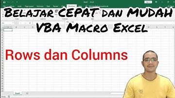 TUTORIAL VBA MACRO EXCEL Part 5: Rows dan Columns (Delete, Insert, CurrentRegion,  Resize, Offset)