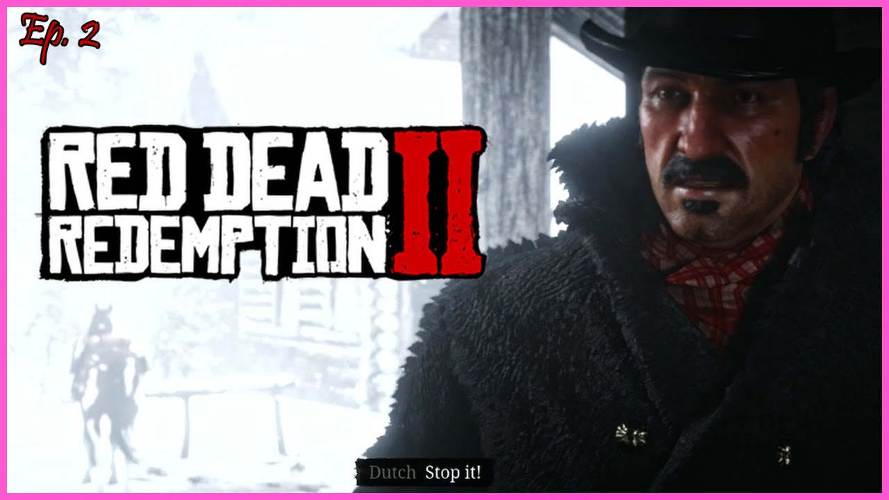 Old Friends, New Troubles | RDR2 Ep. 2 – Van der Linde Gang Challenges