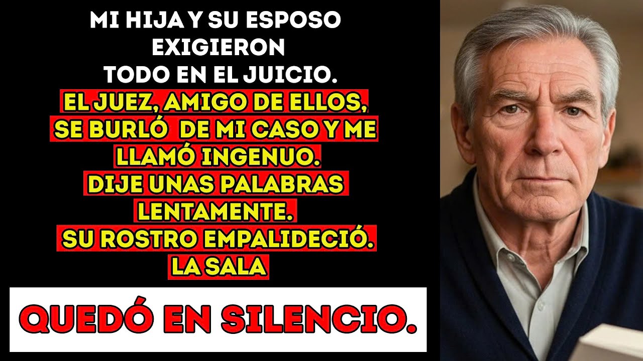 Mi Hija y Su Esposo Exigieron Todo en el Juicio, Pero Cuando Dije Unas Palabras, Ellos…