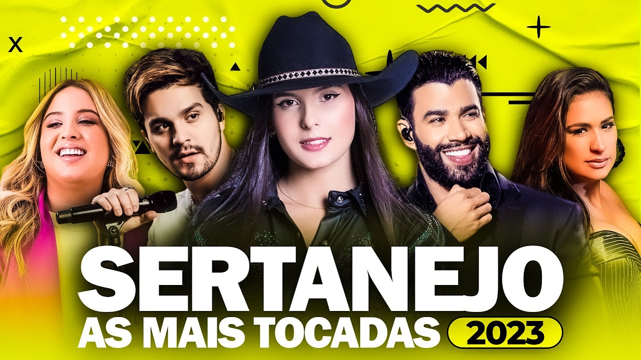 Melhores Musicas 2023 🎼 Sertanejo 2023 Mais Tocadas 🎼 As Melhores Do  Sertanejo Universitário 