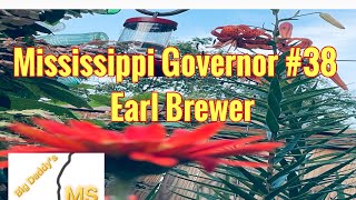 Mississippi Governor #38: Earl Brewer#mississippigovernor