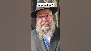 What are your thoughts on reform Jews? ask the rabbi from the international Gathering of Chabad