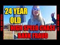 Crazy Police Chase 24 Year Old Girl & Bank Fraud SHOCKING Sentence!