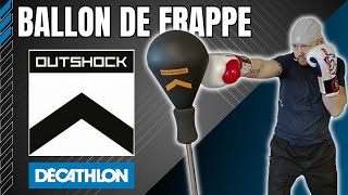 Évaluation et démo sur le Ballon de frappe OUTSHOCK
