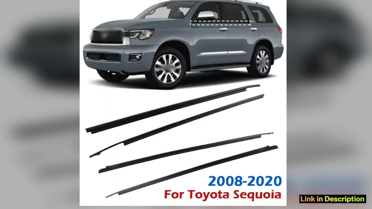 4pcsset Car Door Window Glass Sealing Weather Strip for Toyota Sequoia 20082020 Comfort Edition