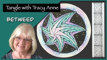 Learn how to draw, shade and colour the tangle - BETWEED