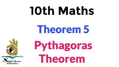 10th maths Pythagoras Theorem | Class 10 Maths Pythagoras theorem| Theorem 5|Super Brain Mathematics