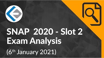 SNAP 2020 Exam Analysis & Cut Offs | Slot 2 | Endeavor Careers