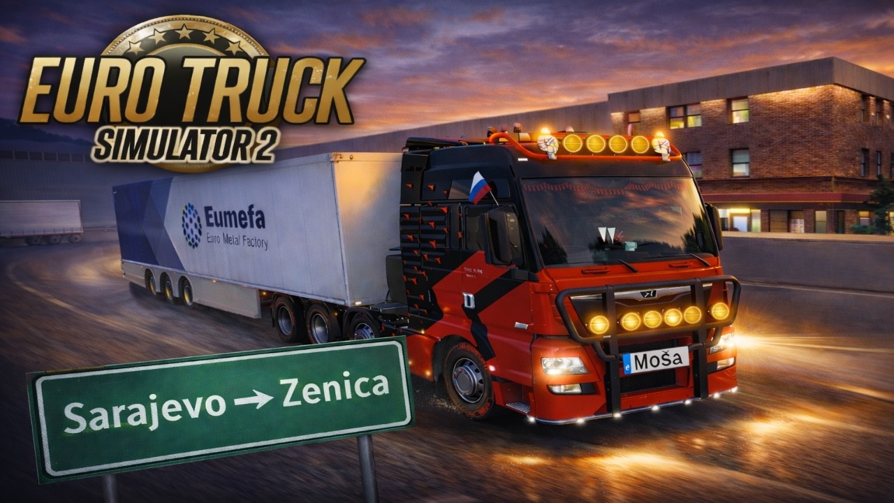 Euro Truck Simulator 2 Kamionom Preko Balkana part#16